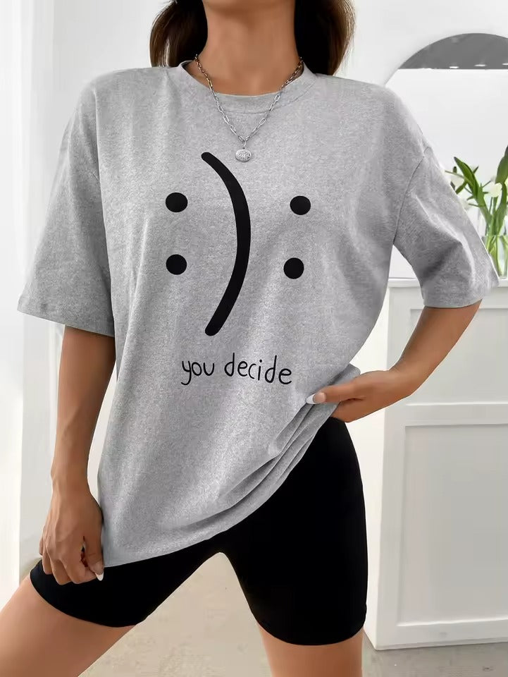 It'S Okay You Decide On It Cotton Print Women T-Shirt