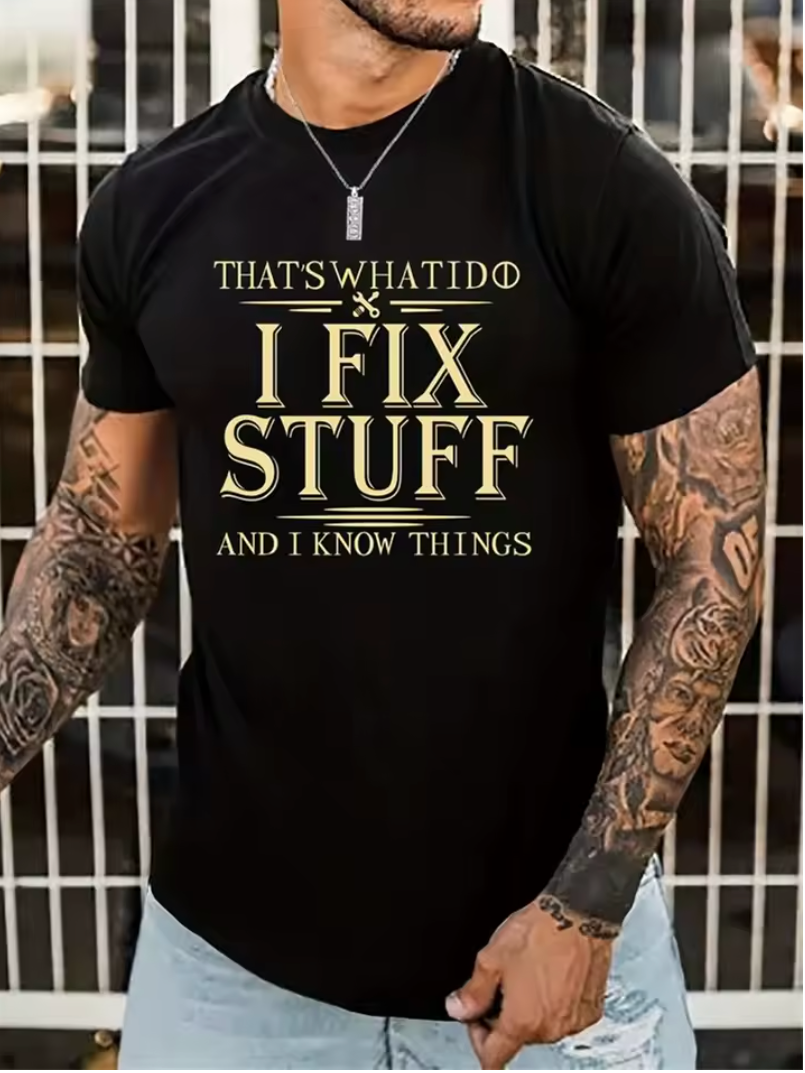 I fix Stuff T-shirt