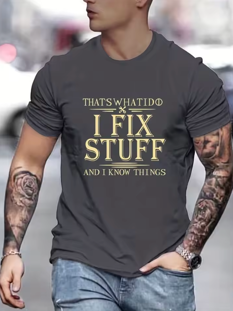 I fix Stuff T-shirt