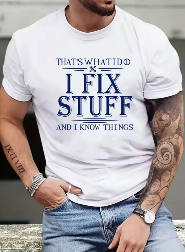 I fix Stuff T-shirt