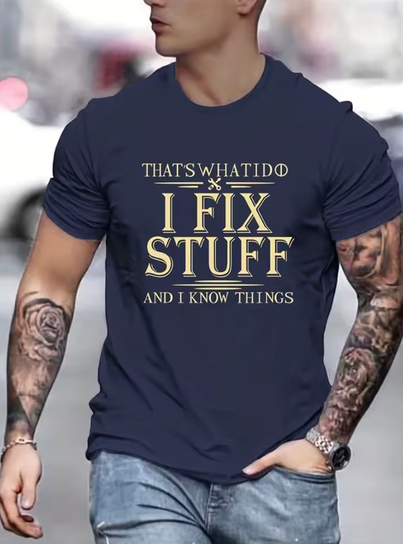 I fix Stuff T-shirt