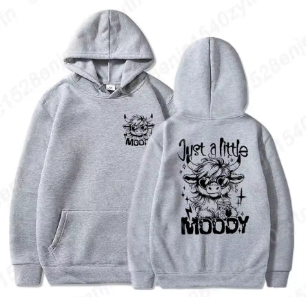 Just A Little Moody Letter Print Hoodie