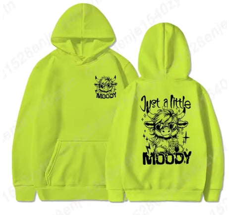 Just A Little Moody Letter Print Hoodie