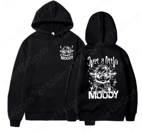 Just A Little Moody Letter Print Hoodie