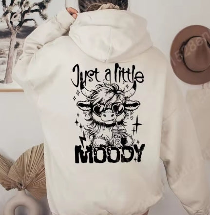 Just A Little Moody Letter Print Hoodie
