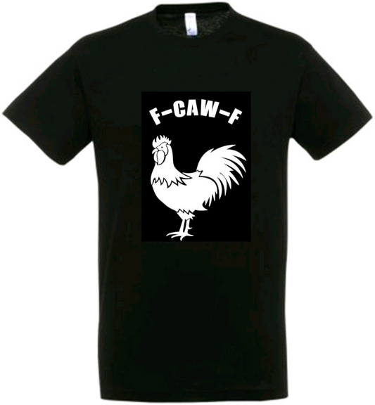 F-CAW-F Novelty Tshirt